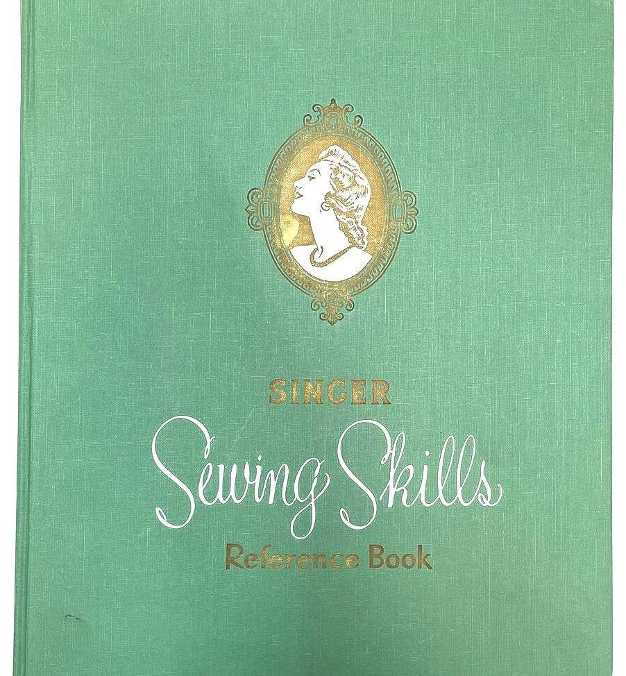 Vintage 1954 Singer Sewing Skills Hardcover Reference Book