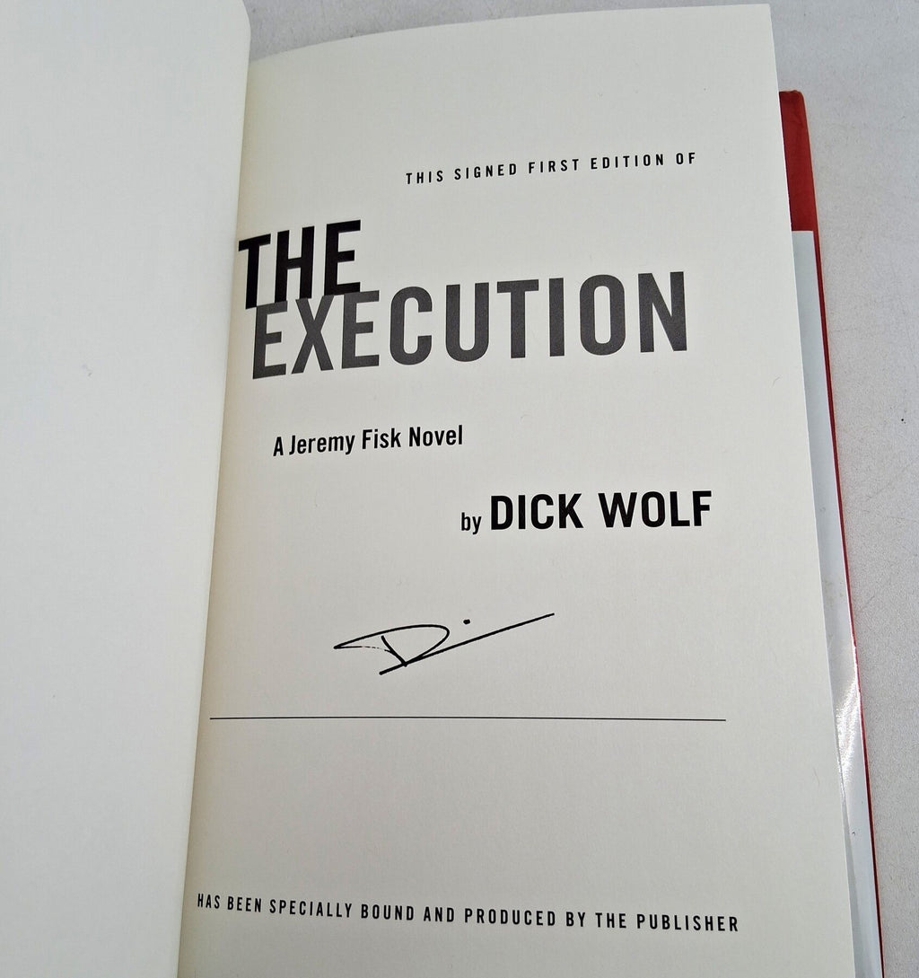Signed First Edition The Execution by Dick Wolf (2014 Hardcover with Dust Jacket)