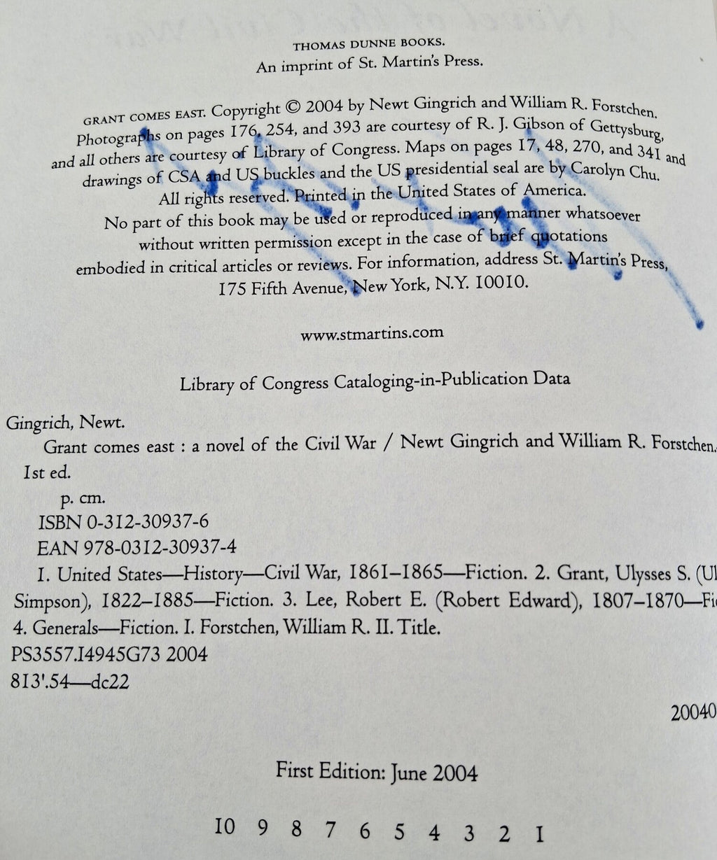 Grant Comes East by Newt Gingrich and William R. Forstchen Signed First Edition