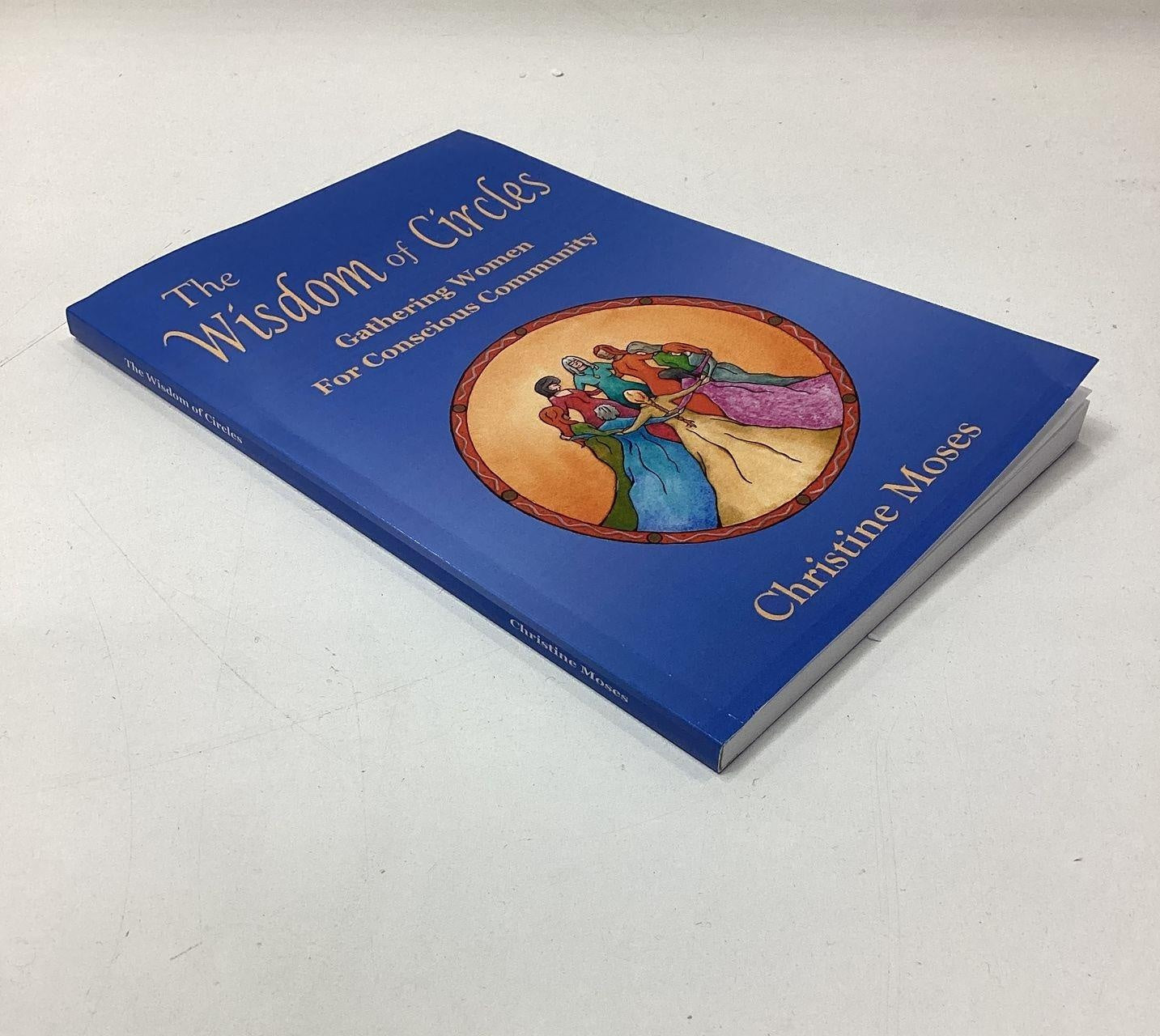The Wisdom of Circles by Christine Moses Signed