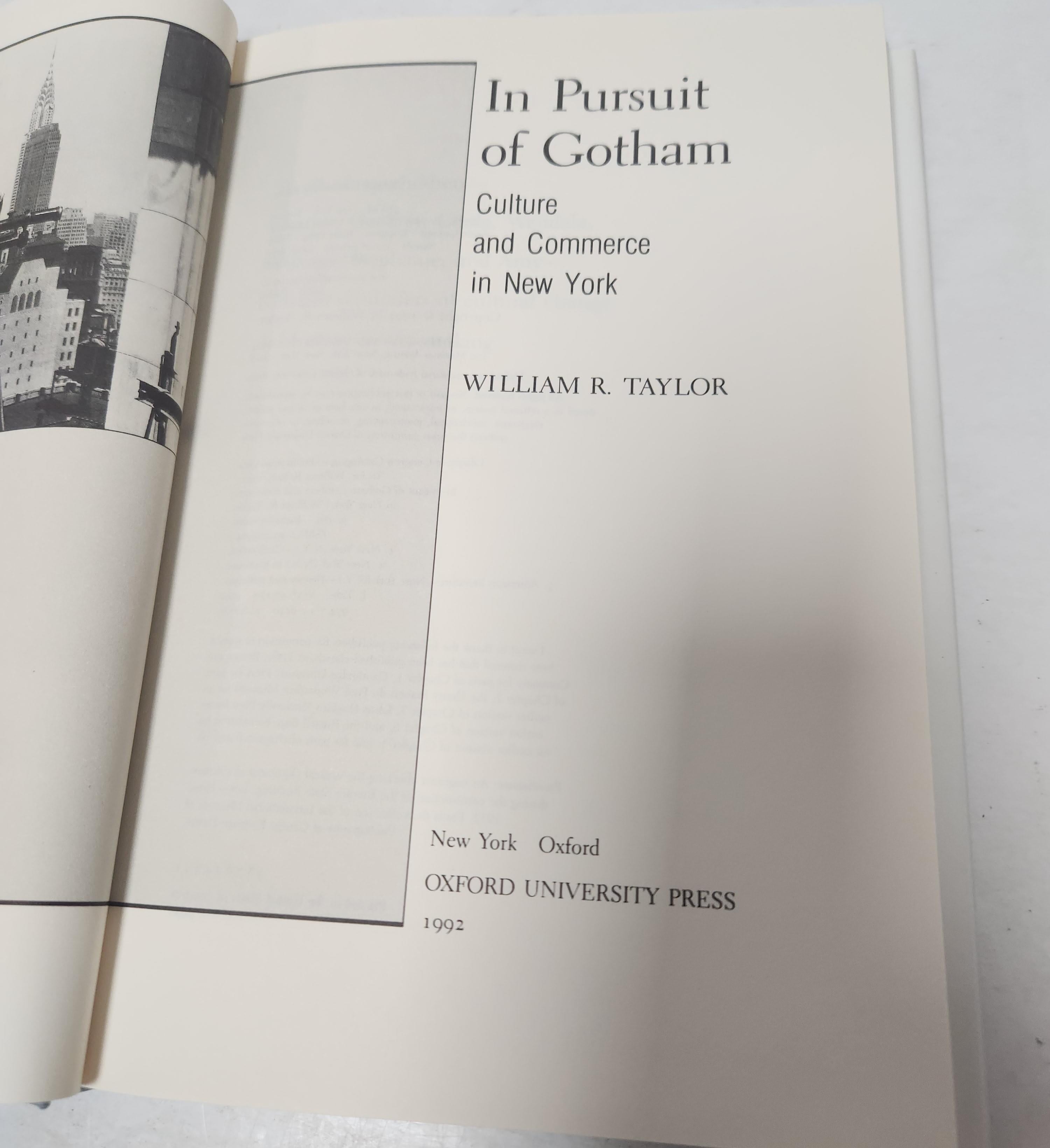 In Pursuit of Gotham: Culture and Commerce in New York