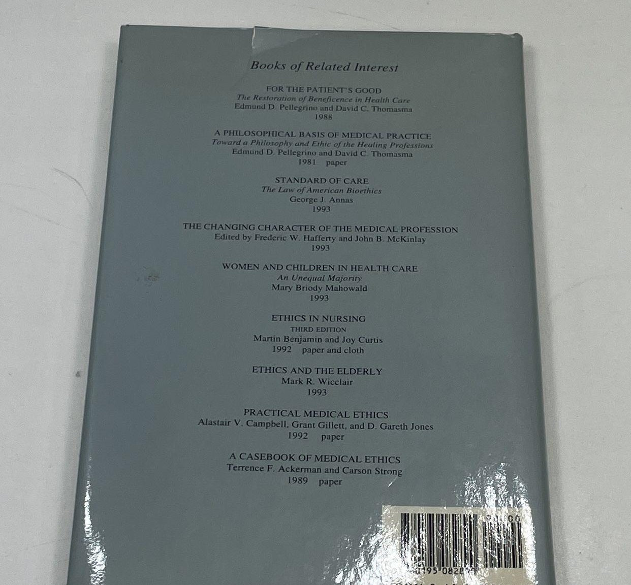 Signed The Virtues in Medical Practice by Pellegrino and Thomasma