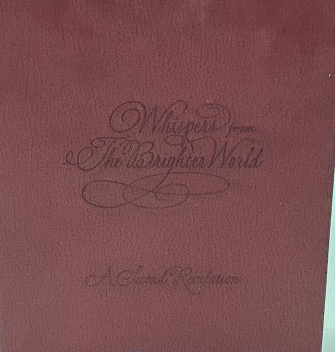 Whispers From The Brighter World Second Revelation First Edition Hardcover with Slipcase