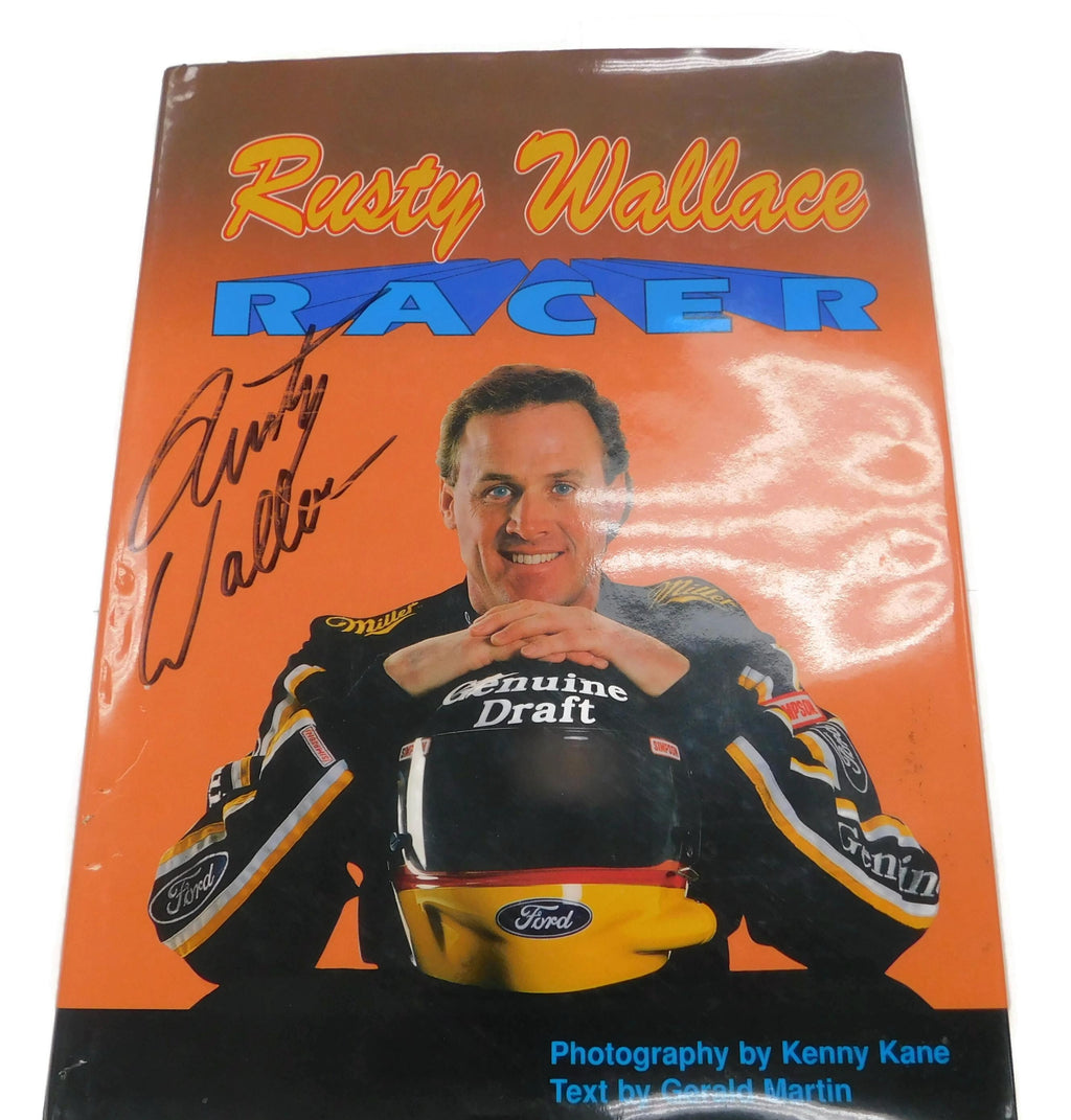 Signed Rusty Wallace Racer by Gerald Martin 1994 Hardcover