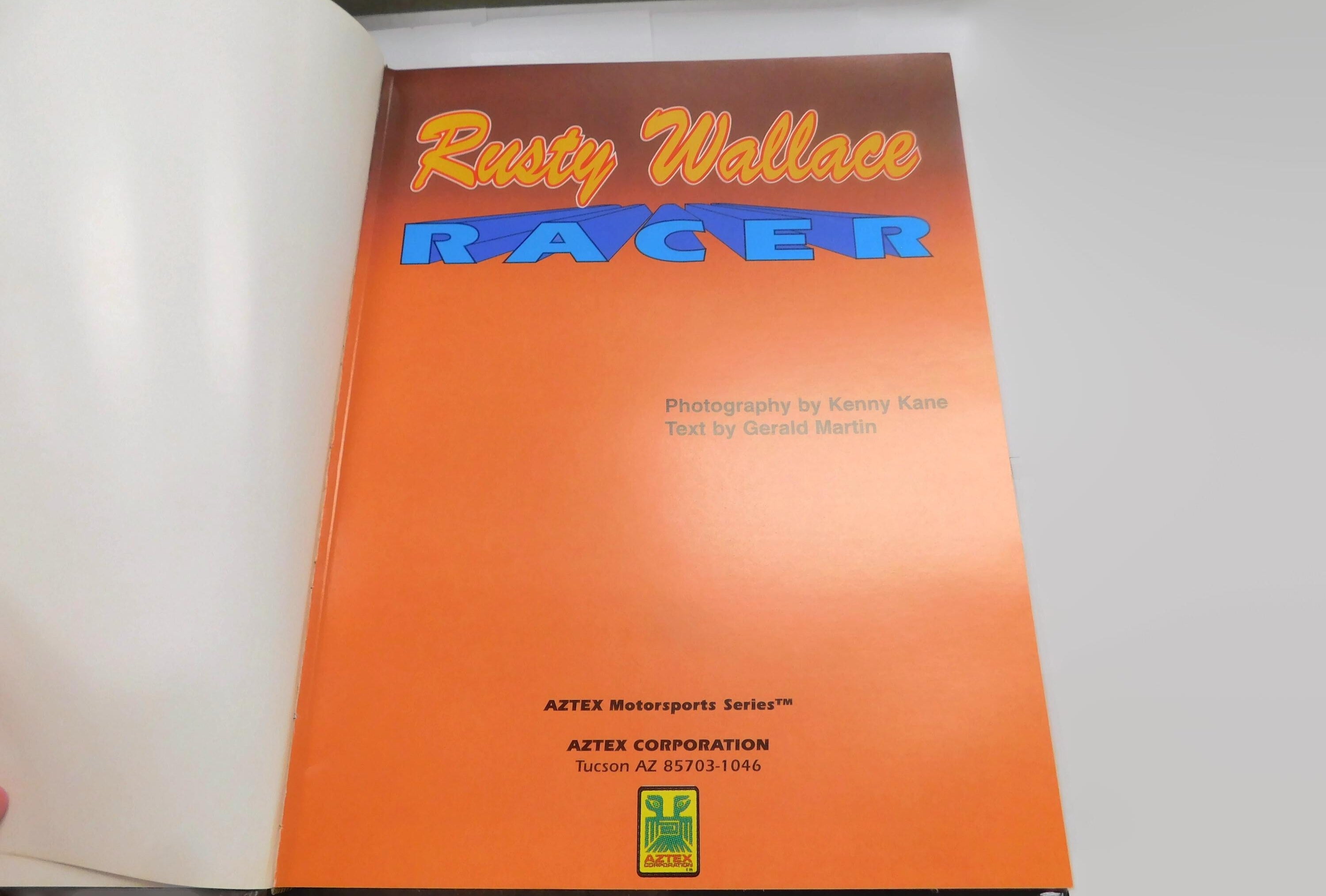 Signed Rusty Wallace Racer by Gerald Martin 1994 Hardcover