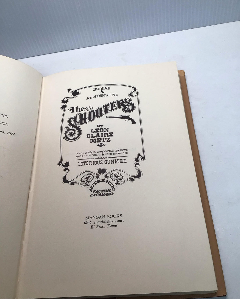 The Shooters by Leon Claire Metz - 4th Printing 1983 Author Signed No COA
