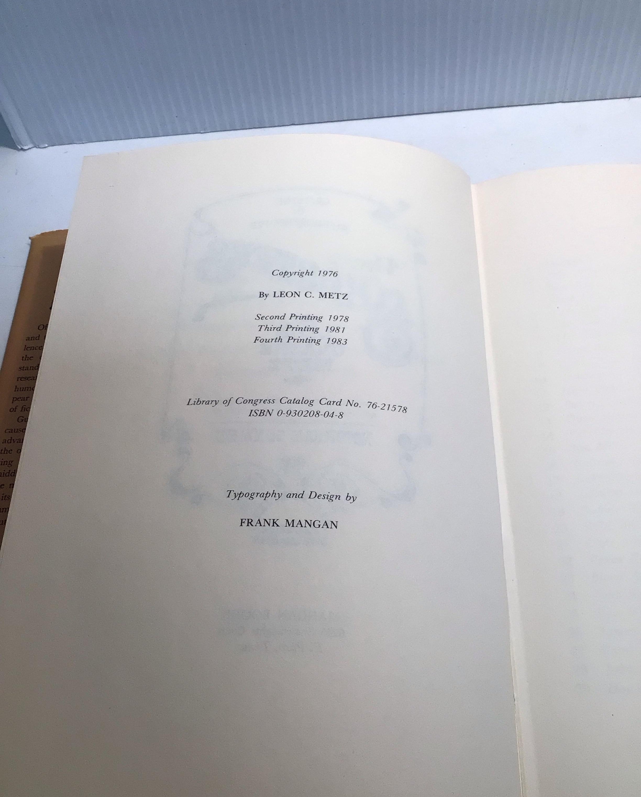 The Shooters by Leon Claire Metz - 4th Printing 1983 Author Signed No COA