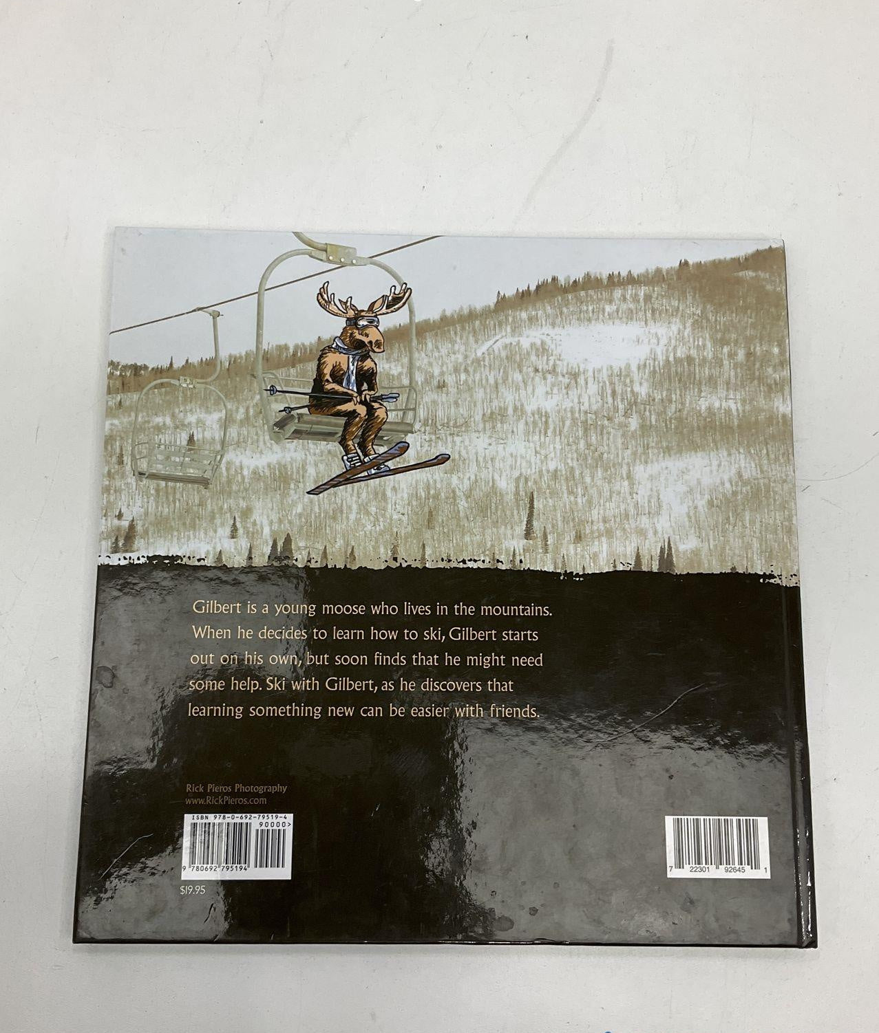 Signed Gilbert the Moose Learns How to Ski by Heidi Shadix-Pieros