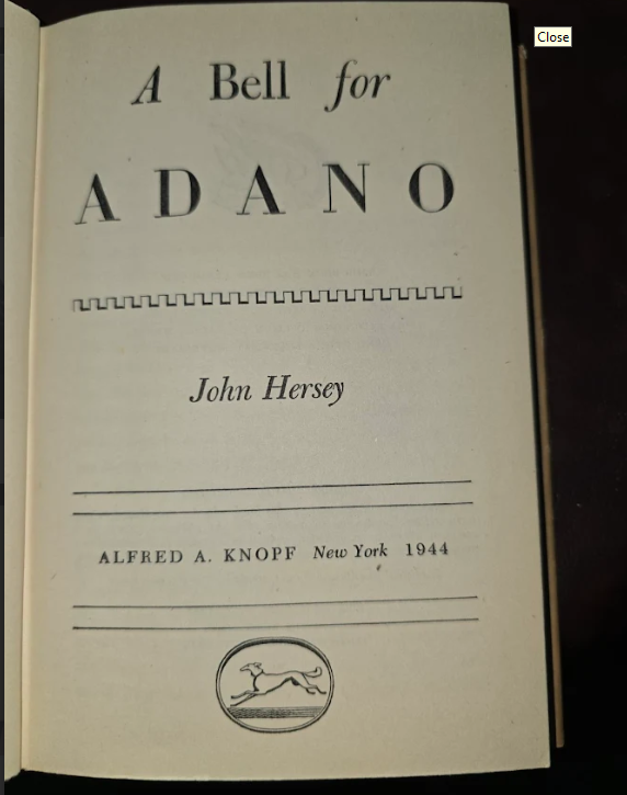 A Bell for Adano John Hersey 1944 Knopf First Edition Fourth Printing w/ Dust Jacket
