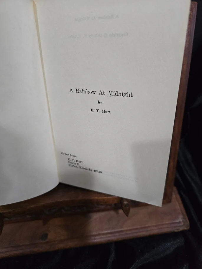 A Rainbow at Midnight by E. Y. Hurt 1971 Signed First Edition Hardcover Inscribed to Tom