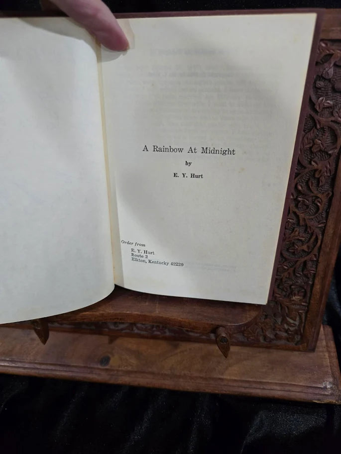 A Rainbow at Midnight by E. Y. Hurt 1971 Signed First Edition Hardcover Inscribed to Mom