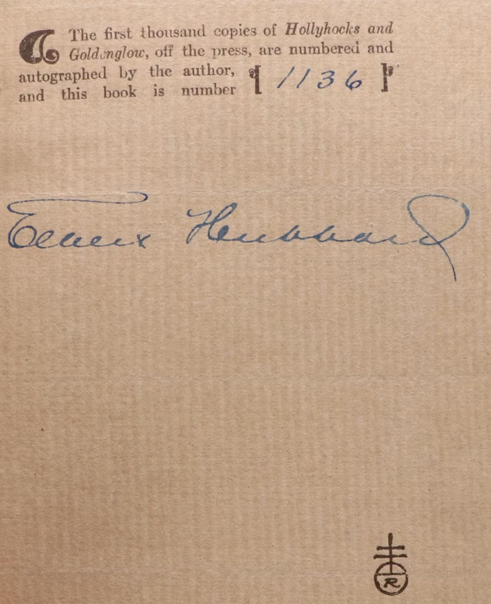 Hollyhocks and Goldenglow Elbert Hubbard 1912 Signed Limited Edition Roycroft Numbered Copy