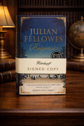 Belgravia by Julian Fellowes, Signed UK First Edition with Original Wraparound Band