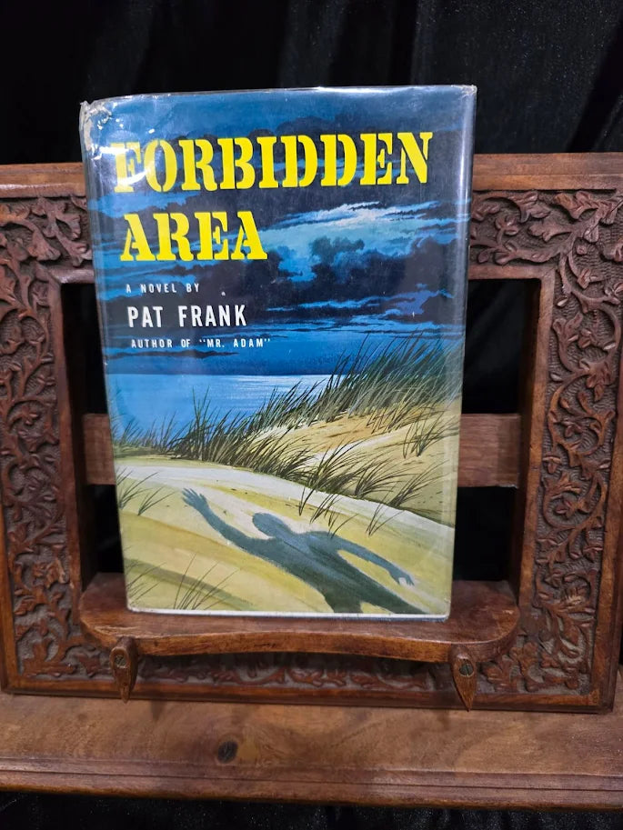 Forbidden Area First Edition First Printing Pat Frank Hardcover 1956 with Dust Jacket