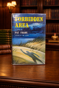 Forbidden Area First Edition First Printing Pat Frank Hardcover 1956 with Dust Jacket