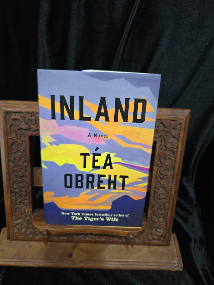 Inland Téa Obreht First Edition First Printing Signed Hardcover with Dust Jacket