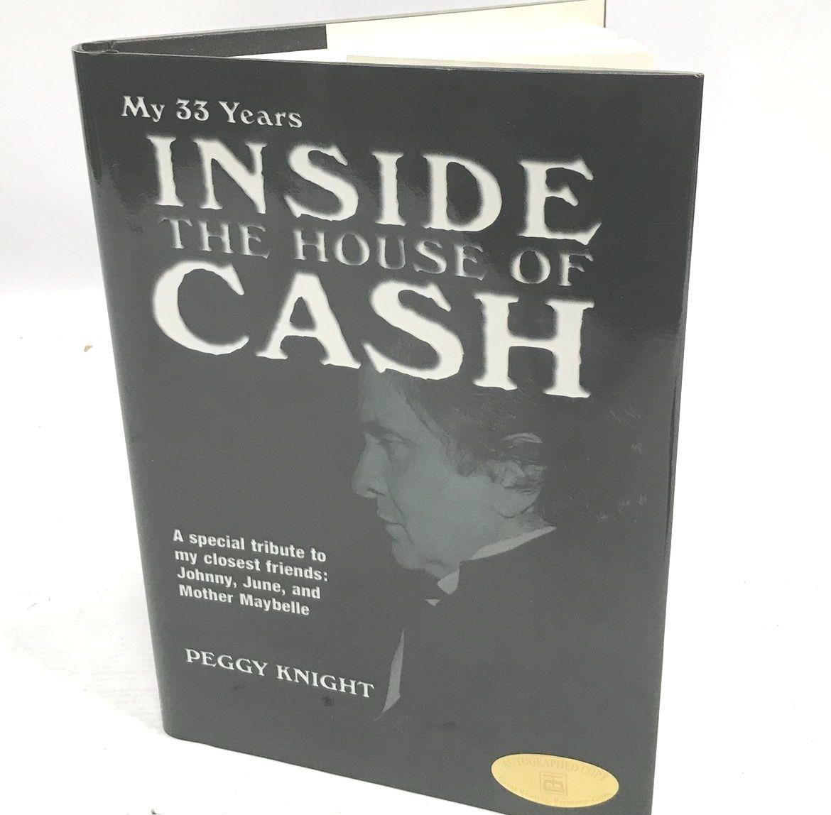 Inside the House of Cash by Peggy Knight, Autographed Copy