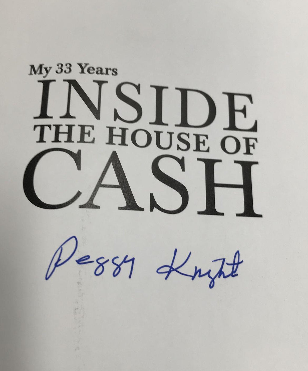 Inside the House of Cash by Peggy Knight, Autographed Copy