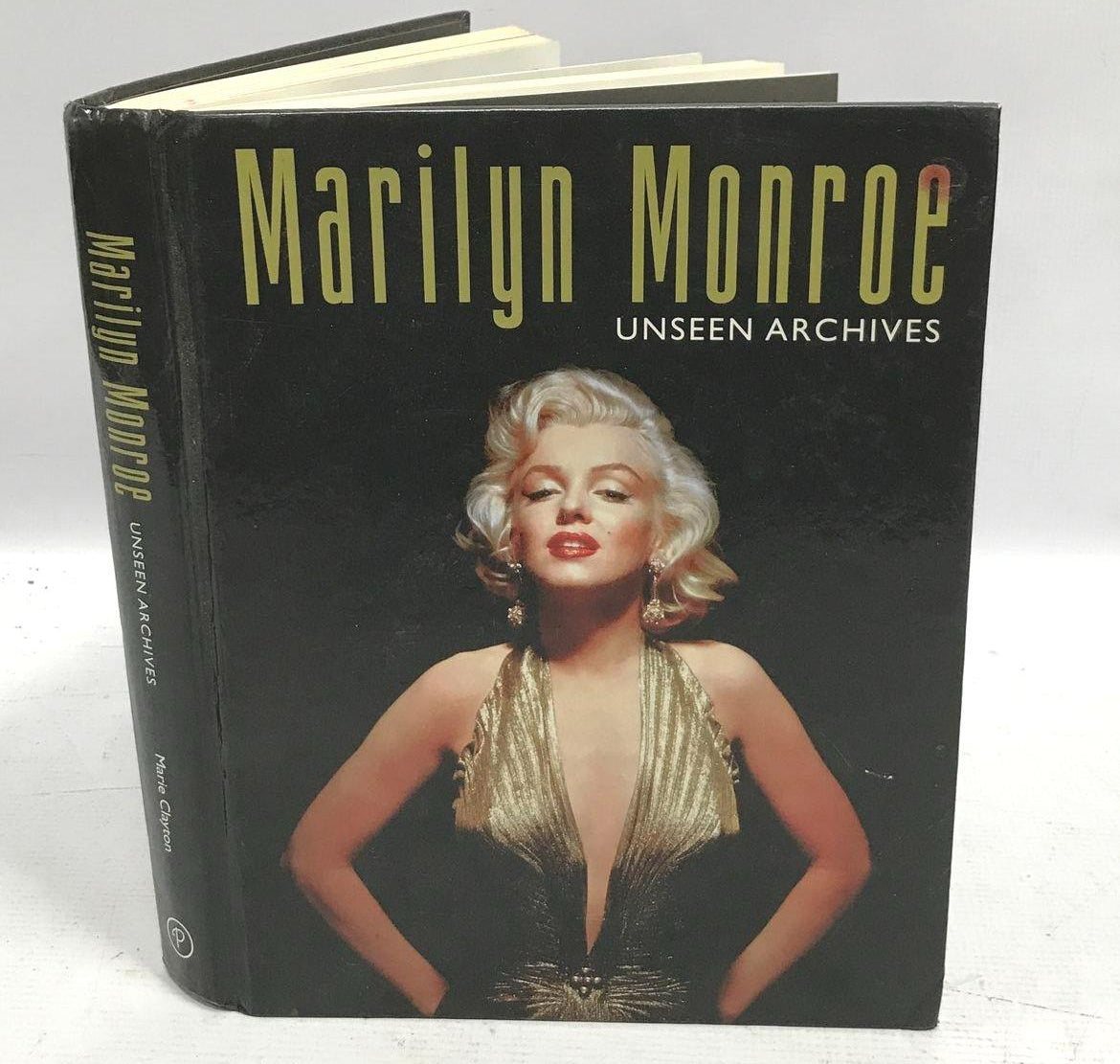 Marilyn Monroe: Unseen Archives by Marie Clayton | Hardcover Celebrity Photo Biography Book