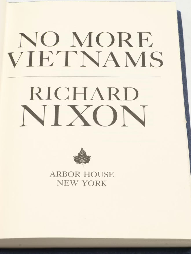 The Memoirs of Richard Nixon and No More Vietnams by Richard Nixon 1978 1985 Signed Limited Edition Set with Slipcase
