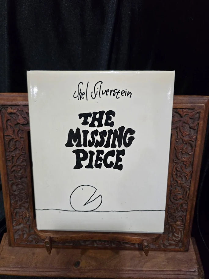 The Missing Piece by Shel Silverstein 1976 First Edition First Printing Hardcover with Dust Jacket
