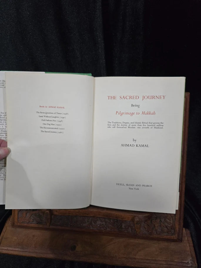 The Sacred Journey by Ahmad Kamal 1961 First Edition Signed Hardcover, Makkah Pilgrimage Book with Dust Jacket