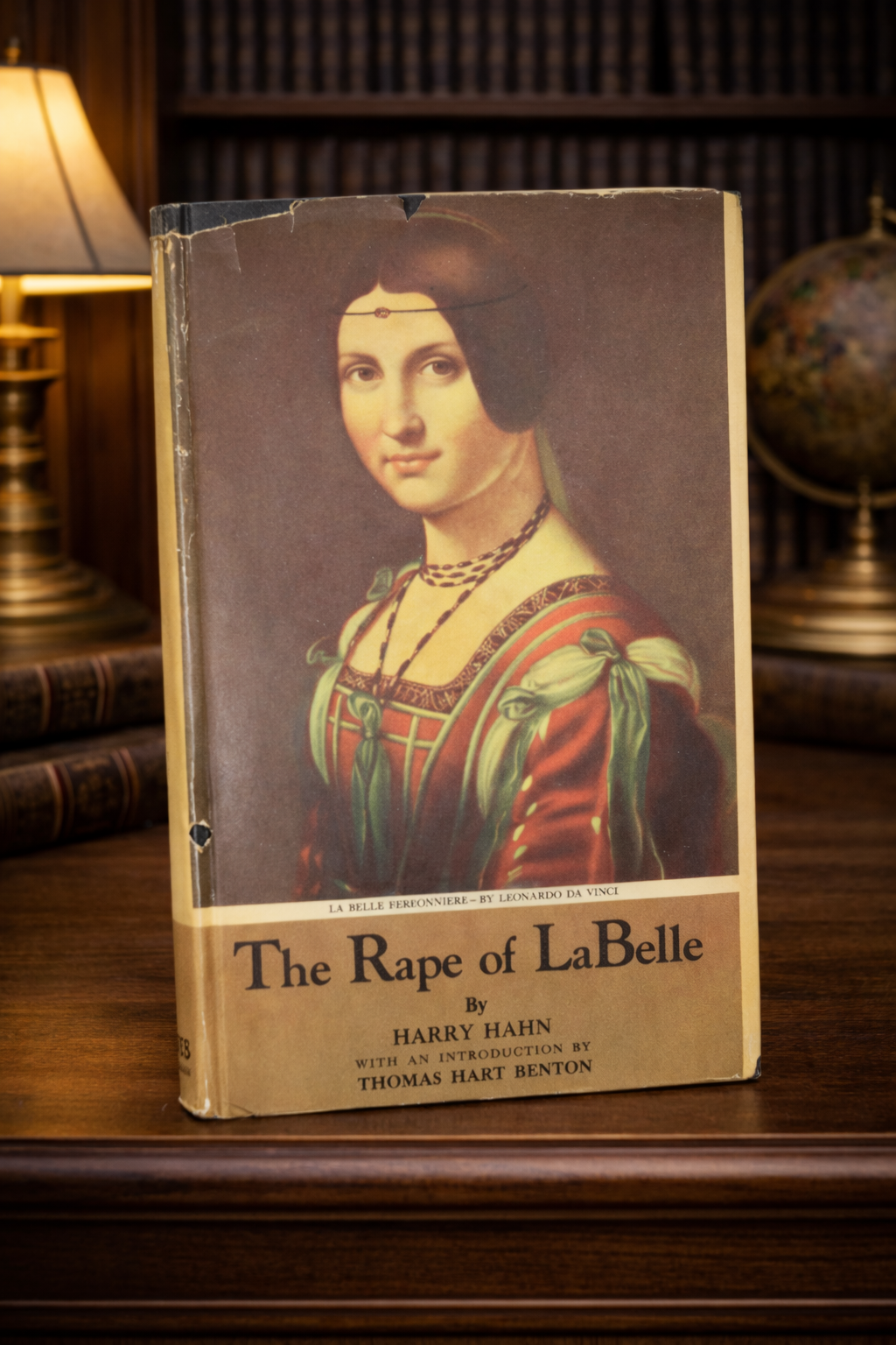 Hahn Harry The Rape of LaBelle 1946 First Edition Frank Glenn Publishing Hardcover Illustrated with Dust Jacket