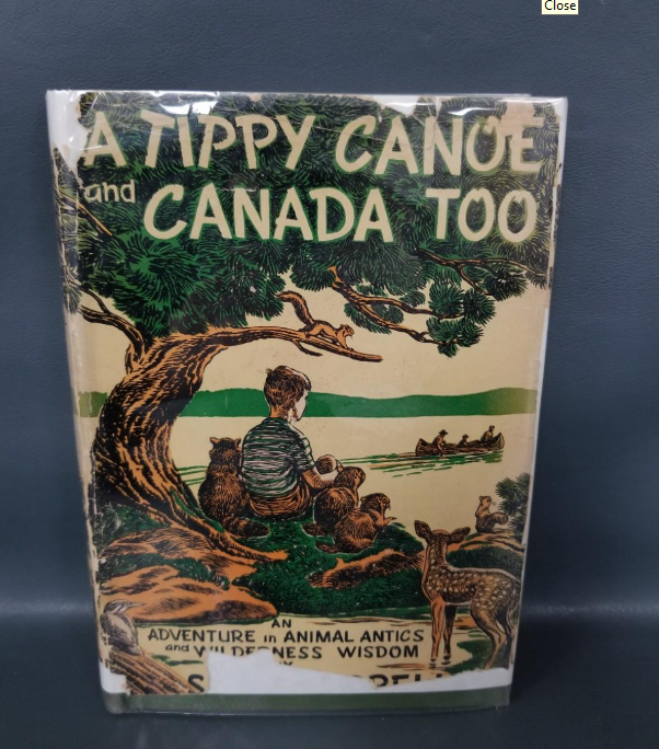 A Tippy Canoe and Canada Too Sam Campbell 1946 First Edition Signed Hardcover DJ