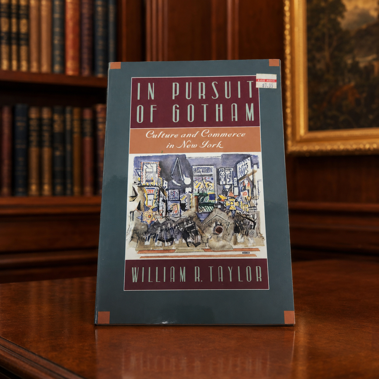In Pursuit of Gotham: Culture and Commerce in New York