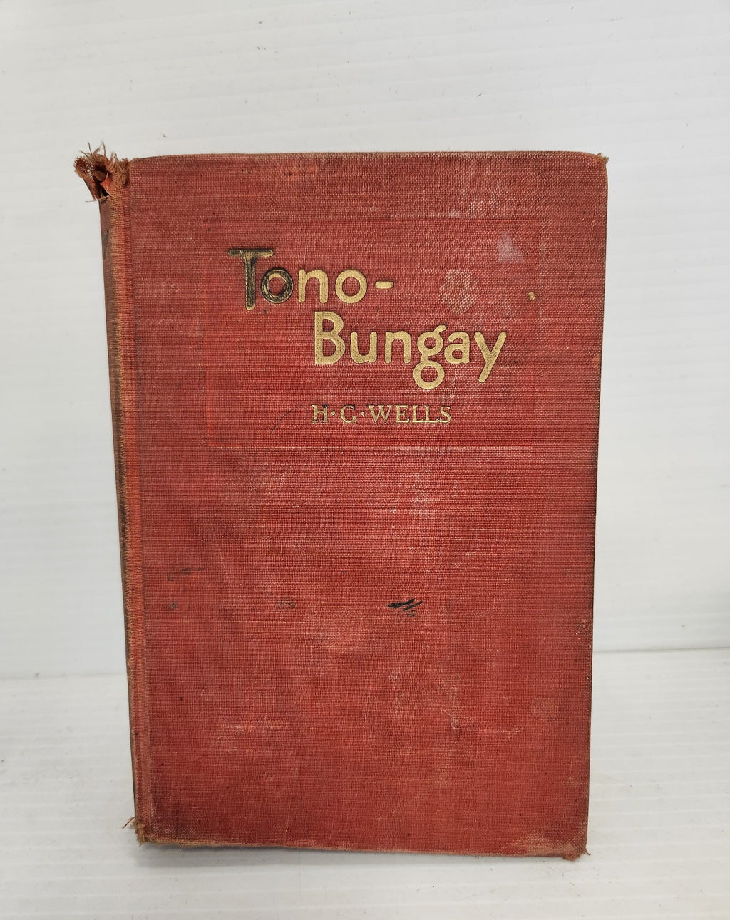 1908 Tono-Bungay H.G. Wells Grosset & Dunlap Hardcover