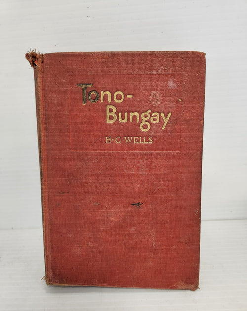 1908 Tono-Bungay H.G. Wells Grosset & Dunlap Hardcover
