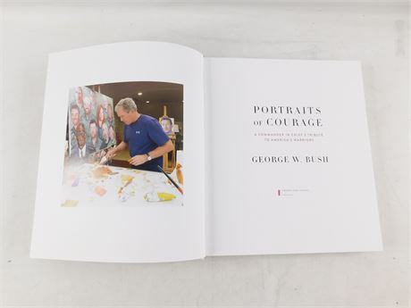 Portraits of Courage by George W. Bush Hardcover Book [1538I]
