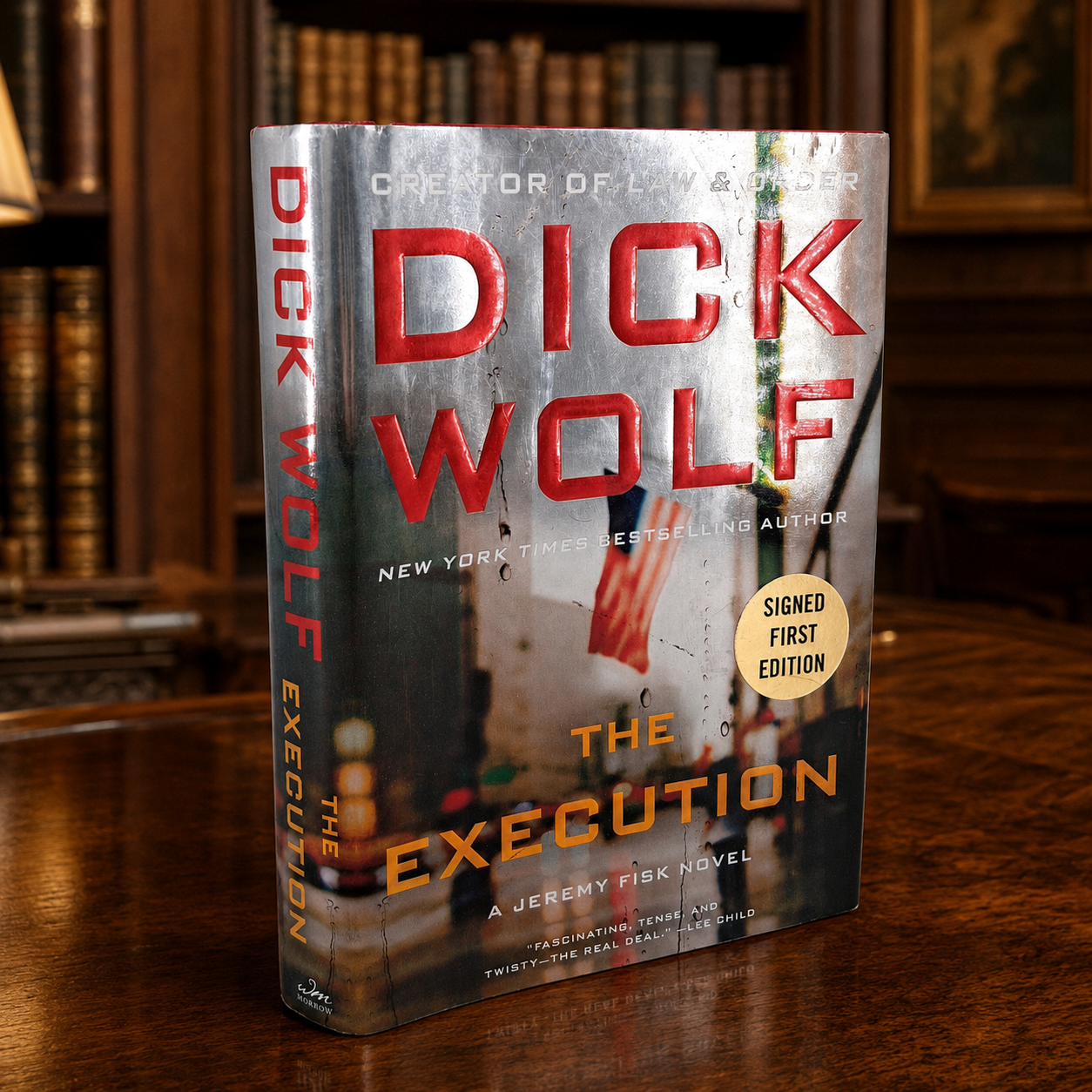 Signed First Edition The Execution by Dick Wolf (2014 Hardcover with Dust Jacket)