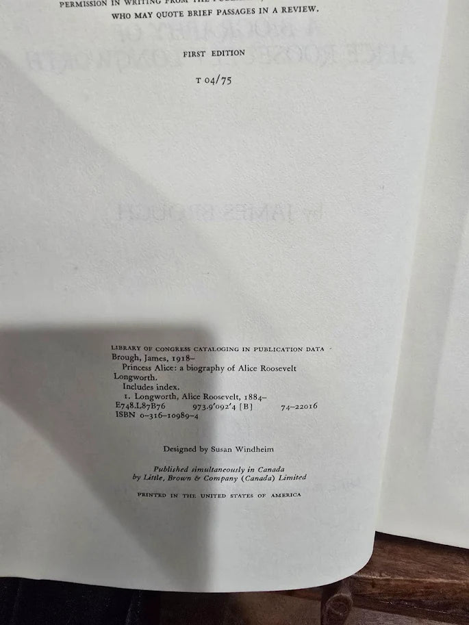 Princess Alice A Biography of Alice Roosevelt Longworth James Brough First Edition 1975 Hardcover