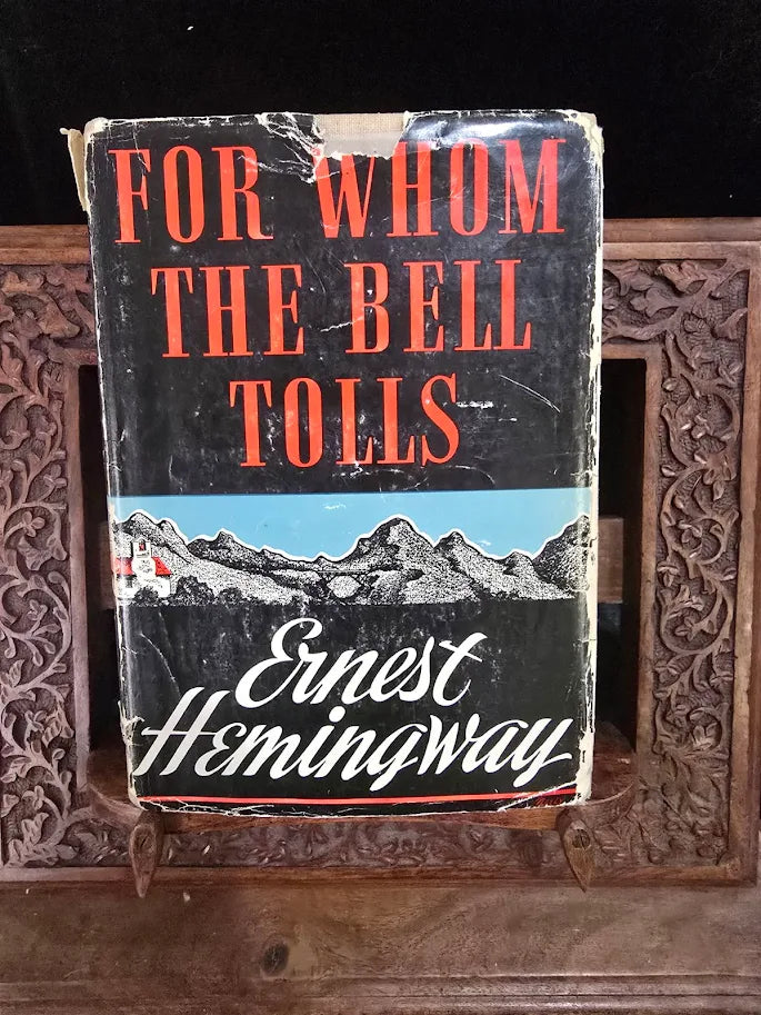 For Whom the Bell Tolls by Ernest Hemingway 1940 First Edition First Printing Scribners Hardcover with Dust Jacket A Printing