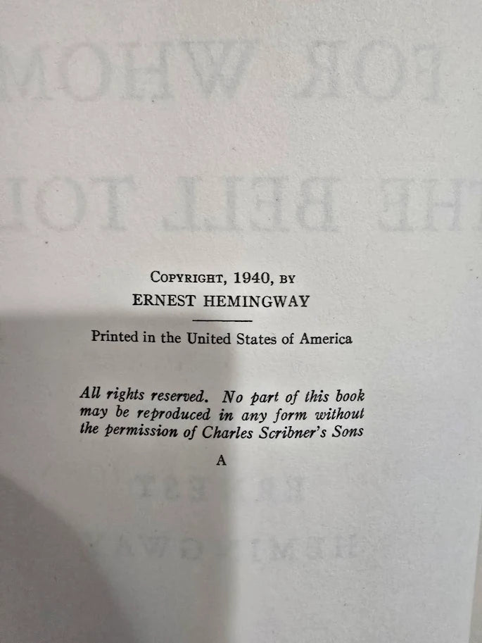 For Whom the Bell Tolls by Ernest Hemingway 1940 First Edition First Printing Scribners Hardcover with Dust Jacket A Printing